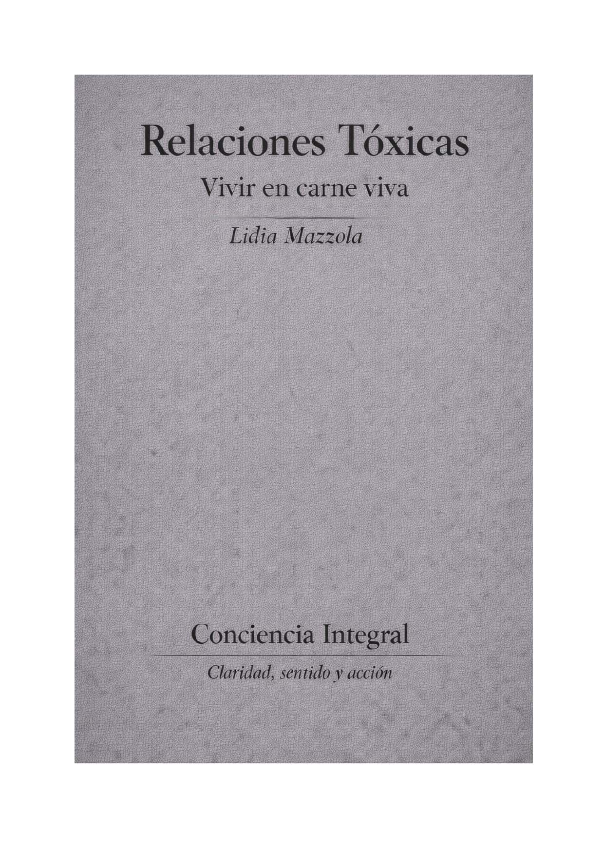 Relaciones tóxicas. Vivir en carne viva
