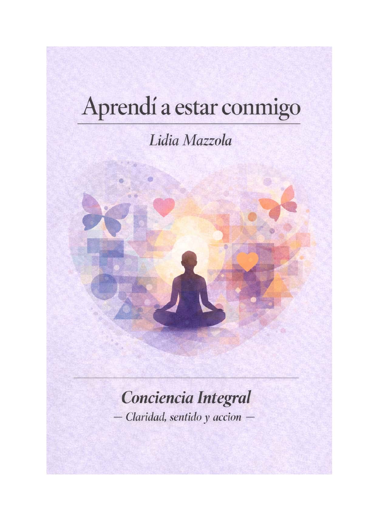 Aprendí a estar conmigo