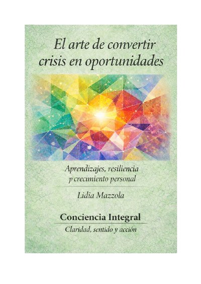 El arte de convertir crisis en oportunidades