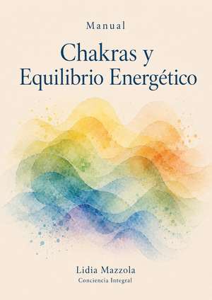Chakras y Equilibrio Energético
