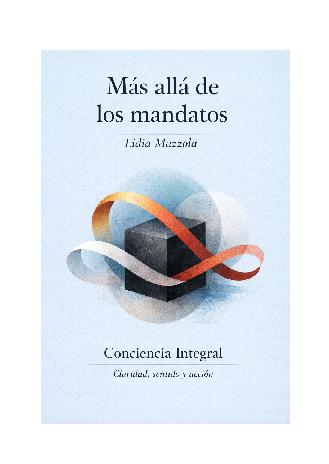 Más allá de los mandatos
